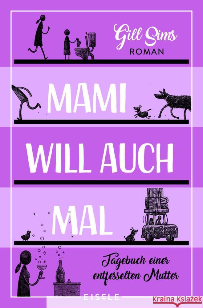 Mami will auch mal! Sims, Gill 9783961611171 Eisele Verlag - książka