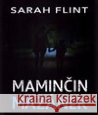 Maminčin mazánek Sarah Flint 9788073906238 Omega - książka