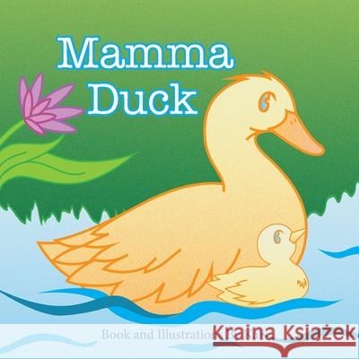 Mamma Duck Kelsey Peace Kai 9781087878638 Indy Pub - książka