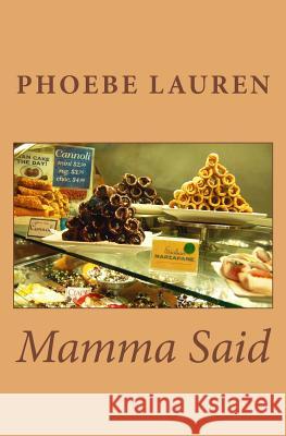 Mamma Said Phoebe Lauren 9781544050812 Createspace Independent Publishing Platform - książka