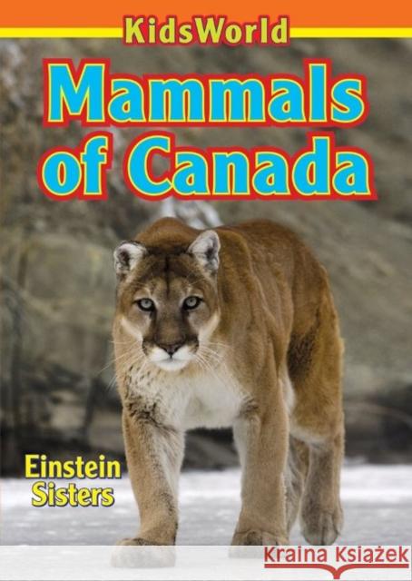 Mammals of Canada Tamara Einstein 9780994006936 KidsWorld Books - książka