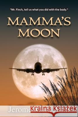 Mamma\'s Moon Jerome Mark Antil 9781737857259 Little York Books - książka