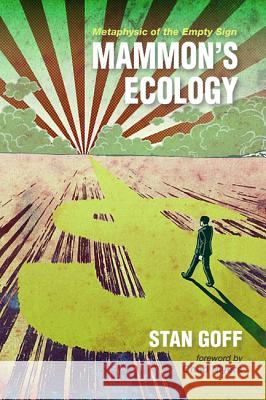 Mammon's Ecology Stan Goff Ched Myers 9781532617683 Cascade Books - książka
