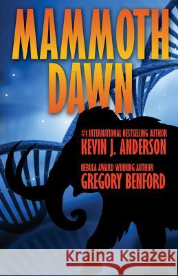 Mammoth Dawn Kevin J. Anderson Gregory Benford 9781614753452 WordFire Press - książka