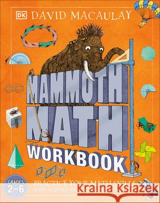 Mammoth Math Workbook: Practice Your Mathsskills with a Little Help from Some Mammoths Dk 9780593842737 DK Publishing (Dorling Kindersley) - książka