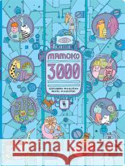 Mamoko 3000 Aleksandra Mizielińska, Daniel Mizieliński 9788381506274 Dwie Siostry - książka