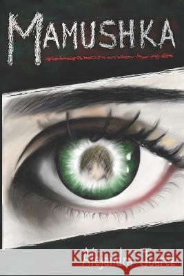 Mamushka Juarez Alejandra Juarez 9798418726742 Independently published - książka