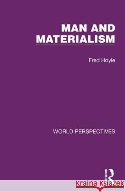 Man and Materialism Fred Hoyle 9781032191416 Routledge - książka