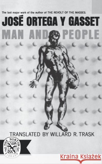 Man and People Jose Orteg Jose Ortegay Y. Gasset 9780393001235 W. W. Norton & Company - książka