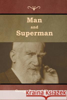 Man and Superman George Bernard Shaw 9781644392355 Indoeuropeanpublishing.com - książka