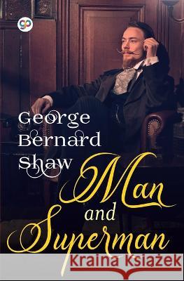 Man and Superman George Bernard Shaw 9789354994470 General Press - książka
