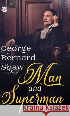 Man and Superman George Bernard Shaw 9789354994739 General Press - książka