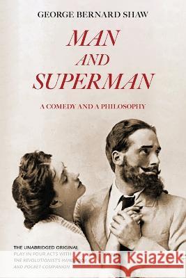 Man and Superman (Warbler Classics Annotated Edition) George Bernard Shaw 9781959891093 Warbler Classics - książka