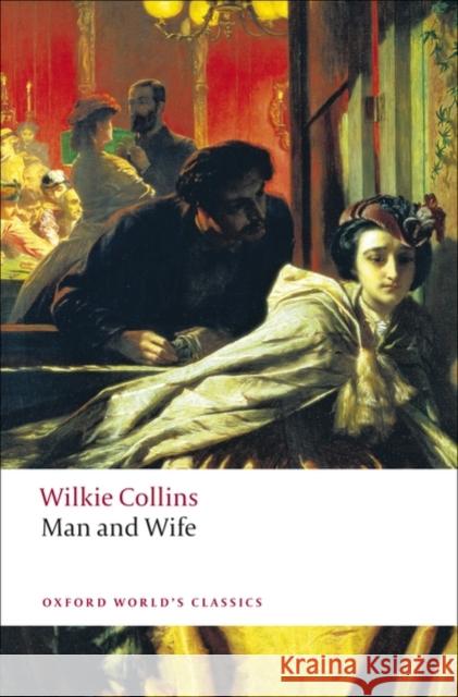 Man and Wife Wilkie Collins 9780199538171  - książka