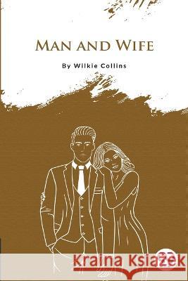 Man And Wife Wilkie Collins   9789356562639 Double 9 Booksllp - książka