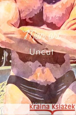 Man Art Uncut R Ginro 9781794726796 Lulu.com - książka