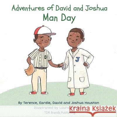 Man Day Terence Houston David Houston Joshua Houston 9781947574144 Tdr Brands Publishing - książka