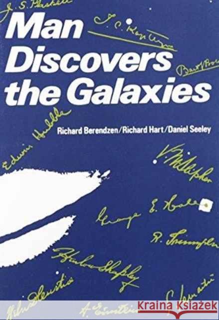 Man Discovers the Galaxies Richard Berendzen Daniel Seeley Richard Hart 9780231058278 Columbia University Press - książka