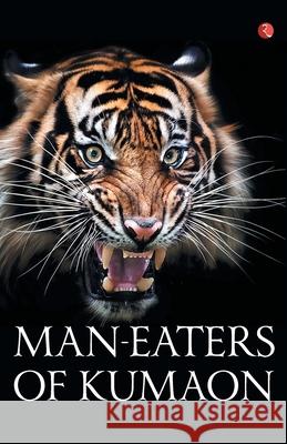 Man-Eaters of Kumaon Jim Corbett 9788129140364 Rupa Publications - książka