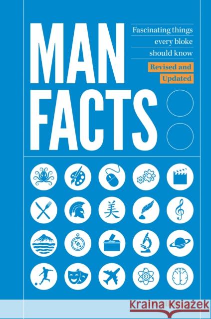Man Facts: Fascinating Things Every Bloke Should Know Dan Bridges 9781837999347 Octopus Publishing Group - książka