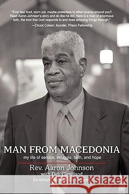 Man from Macedonia: My Life of Service, Struggle, Faith, and Hope Johnson, Aaron 9781449700300 WestBow Press - książka