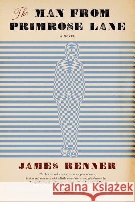 Man from Primrose Lane James Renner 9781250024169 Picador USA - książka