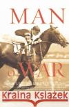 Man O' War: A Legend Like Lightning Dorothy Ours 9780312341008 St. Martin's Griffin