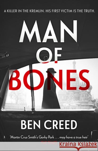 Man of Bones: From the author of The Times 'Thriller of the Year' Ben Creed 9781802793123 Welbeck Publishing Group - książka