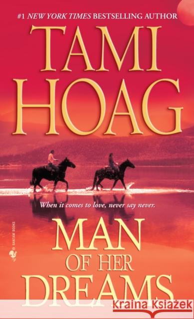 Man of Her Dreams Tami Hoag 9780553591972 Bantam - książka