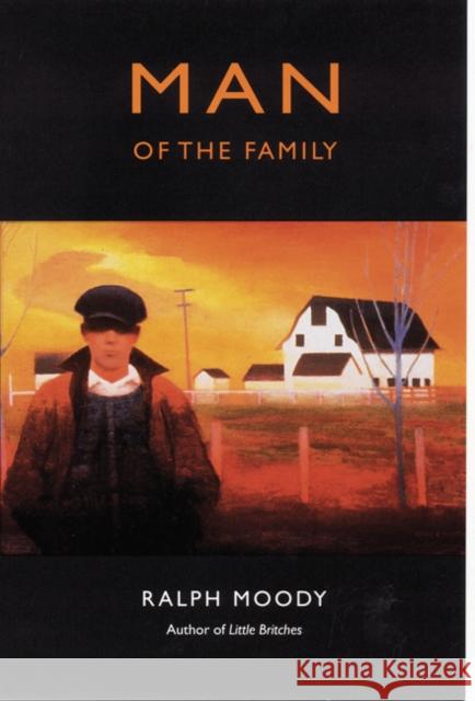 Man of the Family Ralph Moody Edward Shenton Tran Mawicke 9780803281950 University of Nebraska Press - książka