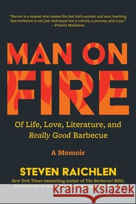 Man on Fire Steven Raichlen 9781637749609 BenBella Books - książka