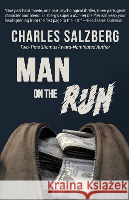 Man on the Run Charles Salzberg 9781643963075 Down & Out Books - książka