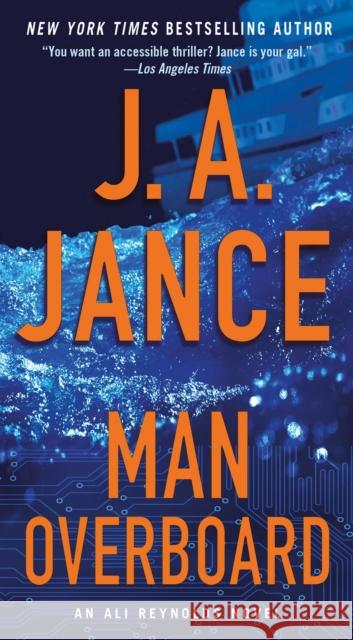 Man Overboard: An Ali Reynolds Novel J. a. Jance 9781501110825 Pocket Books - książka