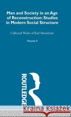Man & Soc Age Reconstructn V 2 Karl Mannheim 9780415136747 Routledge - książka