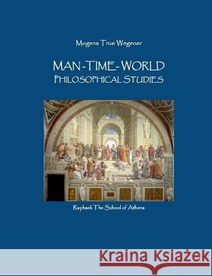 Man-Time-World Mogens True Wegener 9788743053705 Books on Demand - książka