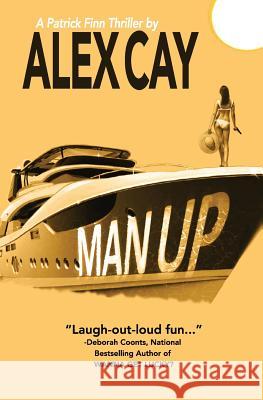 Man Up Alex Cay 9781940221052 Alistern Press - książka