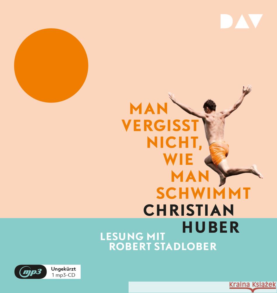 Man vergisst nicht, wie man schwimmt, 1 Audio-CD, 1 MP3 Huber, Christian 9783742422712 Der Audio Verlag, DAV - książka