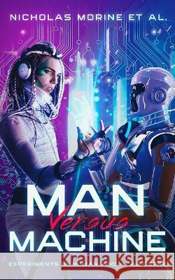 Man Versus Machine: Experiments in Human and AI Artistry Tony Cooper Shawn Butler Jessica Walsh 9780987748515 Brass Castle Books - książka