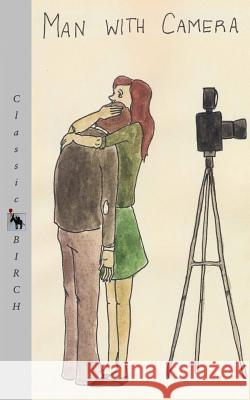 Man with Camera Conrad Birch 9789387193857 White Falcon Publishing - książka