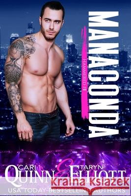 Manaconda: Rockstar Romantic Comedy Taryn Elliott Cari Quinn 9781940346564 Rainbow Rage Publishing - książka