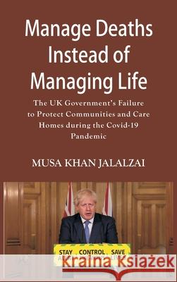 Manage Deaths Instead of Managing Life Musa Khan Jalalzai 9789390439690 Vij Books India - książka