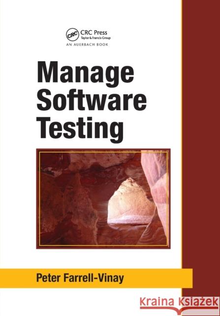 Manage Software Testing Peter Farrell-Vinay 9780367387709 Auerbach Publications - książka