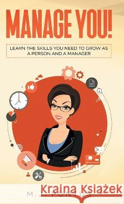 Manage You! M. J. Pontus 9781739738990 Malu Me Limited - książka