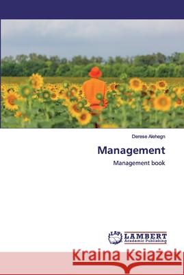 Management Alehegn, Derese 9786200295903 LAP Lambert Academic Publishing - książka