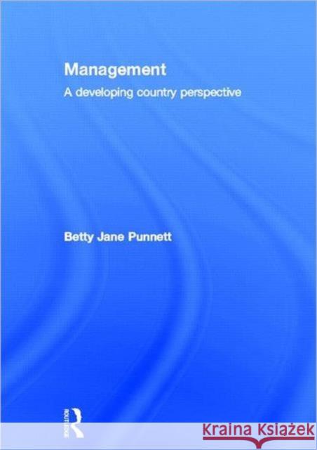 Management : A Developing Country Perspective Betty Jane Punnett 9780415590686 Routledge - książka