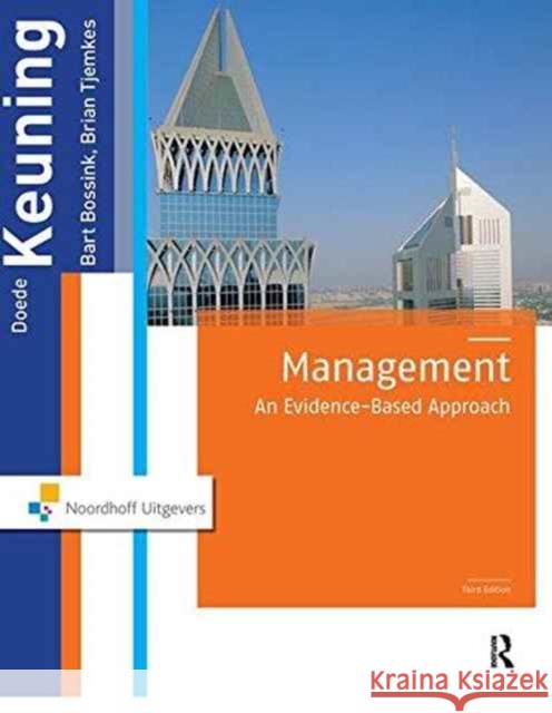 Management: An Evidence-Based Approach, 3rd Edition Doede Keuning Bart Bossink Brian Tjemkes 9781138177338 Routledge - książka