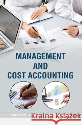 Management and Cost Accounting P. V. V. Satyanarayana 9789350567982 Discovery Publishing House Pvt Ltd - książka