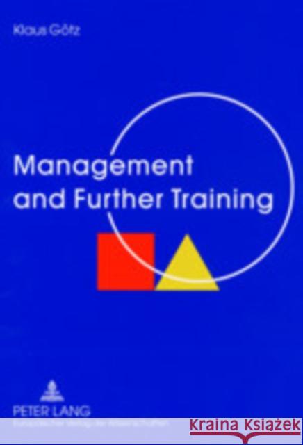 Management and Further Training Klaus Goetz   9783631506462 Peter Lang AG - książka