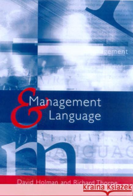 Management and Language: The Manager as a Practical Author Holman, David 9780761969075 Sage Publications - książka