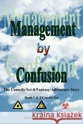 Management By Confusion David Henry Torrey 9781425927967 Authorhouse - książka